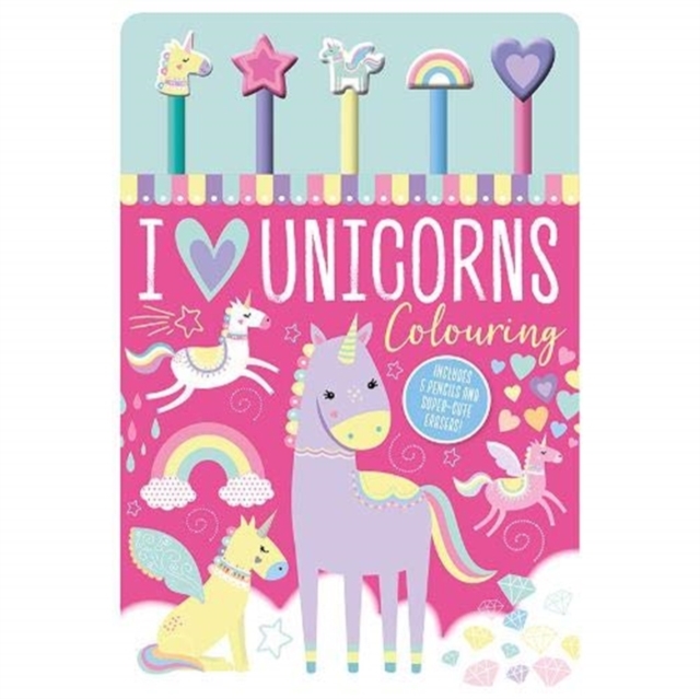 I Love Unicorns Colouring