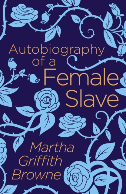 Autobiography of a Female Slave