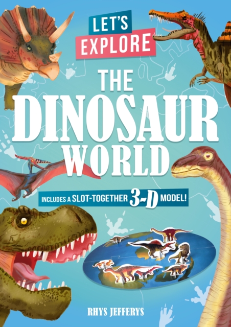 Let's Explore The Dinosaur World