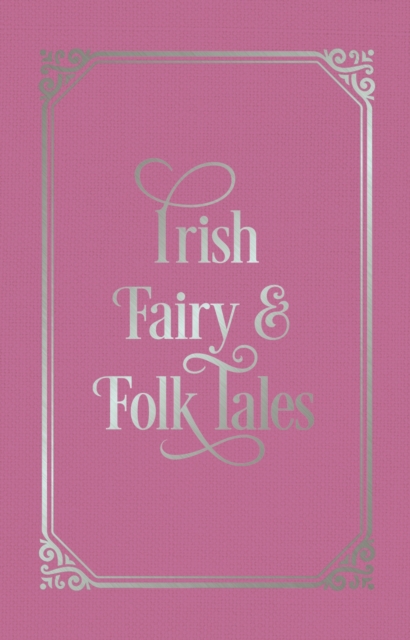 Irish Fairy & Folk Tales