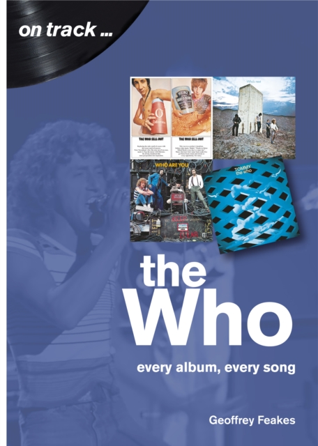 Who: Every Album, Every Song (On Track)