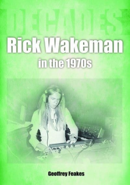 Rick Wakeman in the 1970s