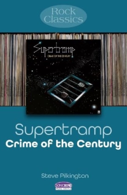 Supertramp: Crime Of The Century