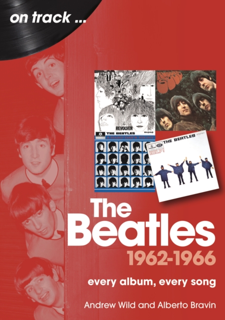 Beatles 1962 to 1966 On Track