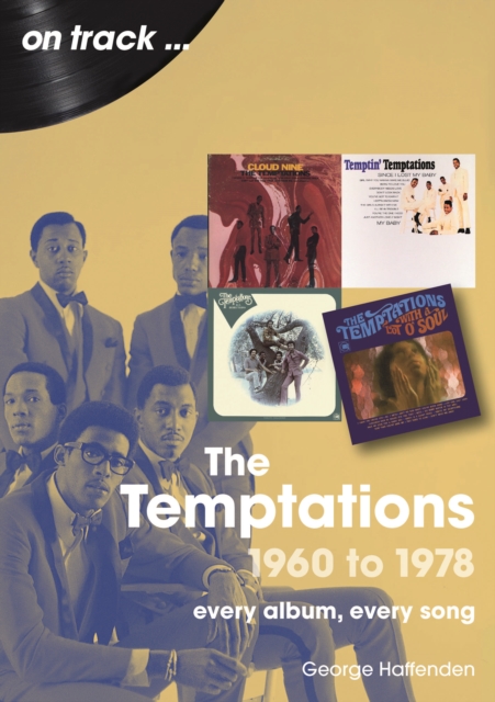 The Temptations 1960 to 1978 On Track