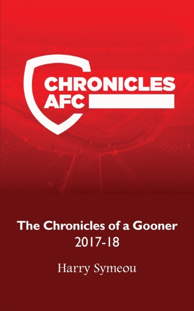 Chronicles of a Gooner: 2017-18