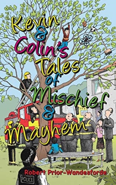 Kevin & Colin's Tales of Mischief & Mayhem