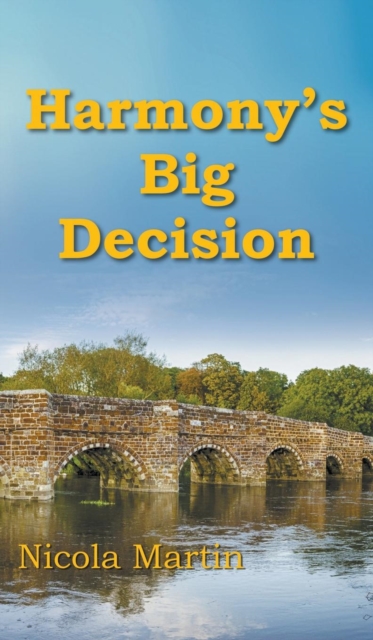 Harmony's Big Decision