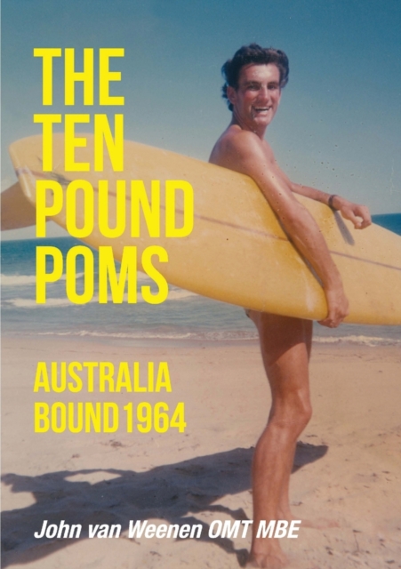 Ten Pound Poms: Australia Bound 1964