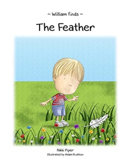 William Finds The Feather