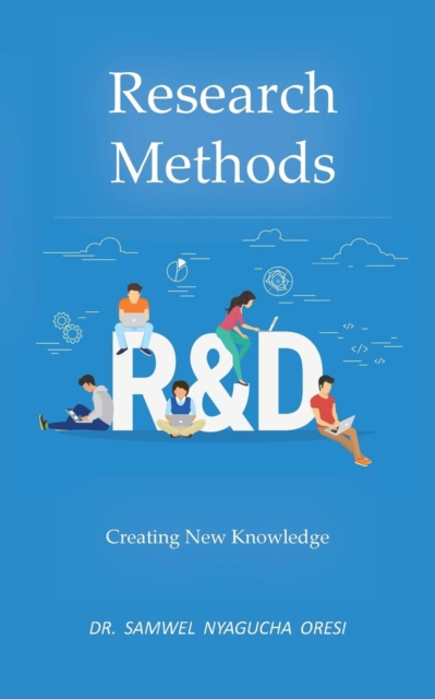 Research Methods: Creating New Knowledge