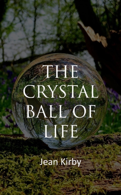 Crystall Ball Of Life