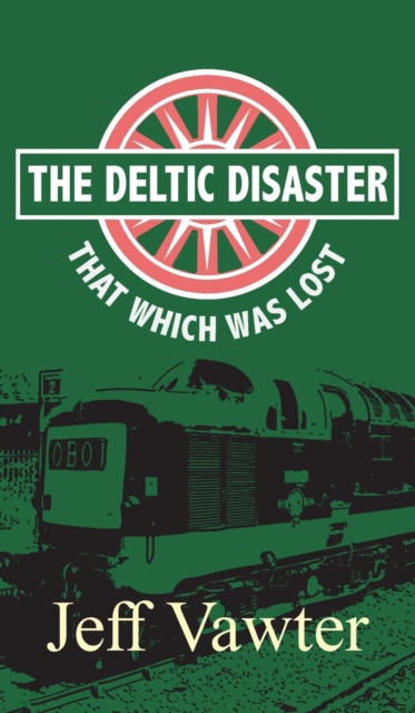 That Which Was Lost: The Deltic Disaster, Part Two