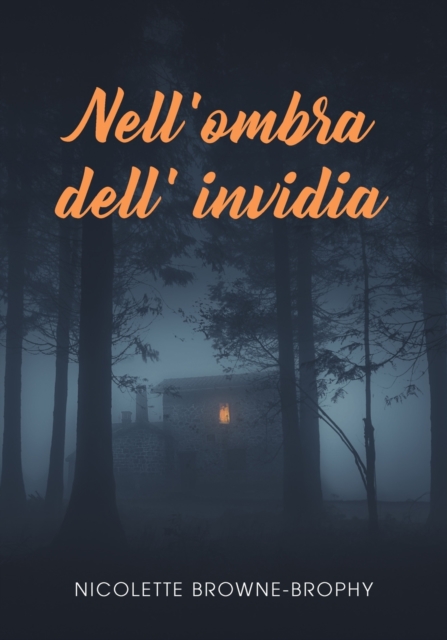 Nell'ombra dell' invidia