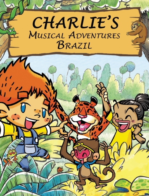 Charlie's Musical Adventures: Brazil