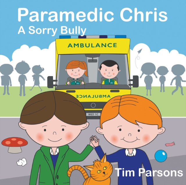 Paramedic Chris: A Sorry Bully