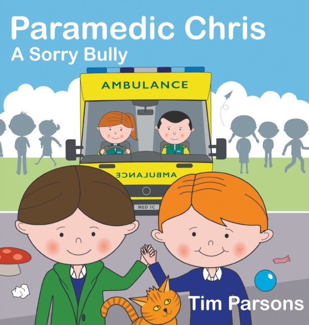 Paramedic Chris: A Sorry Bully