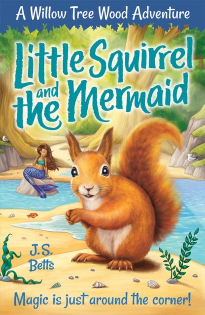 Willow Tree Wood Book 3 - Little Squirrel and the Mermaid