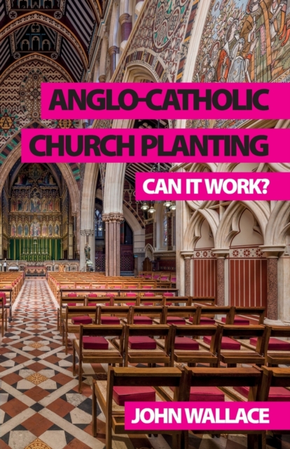 Anglo-Catholic Church Planting