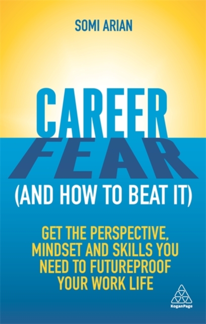 Career Fear (and how to beat it)