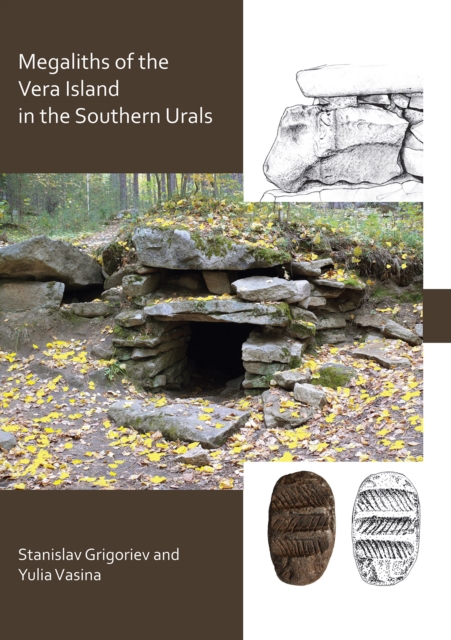 Megaliths of Vera Island in the Southern Urals