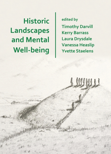 Historic Landscapes and Mental Well-being