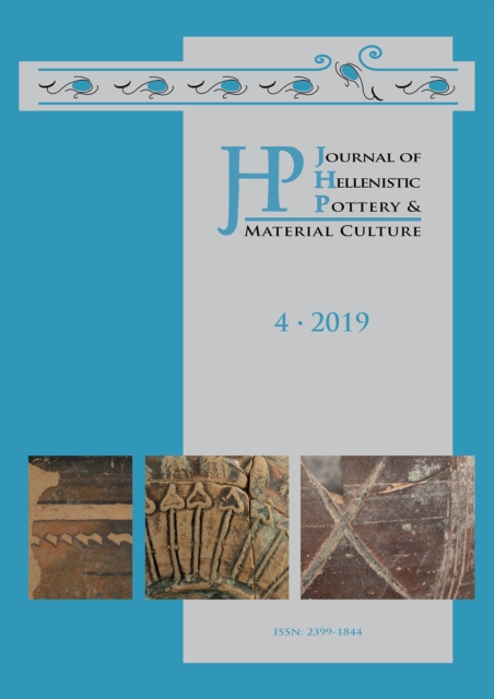Journal of Hellenistic Pottery and Material Culture Volume 4 2019