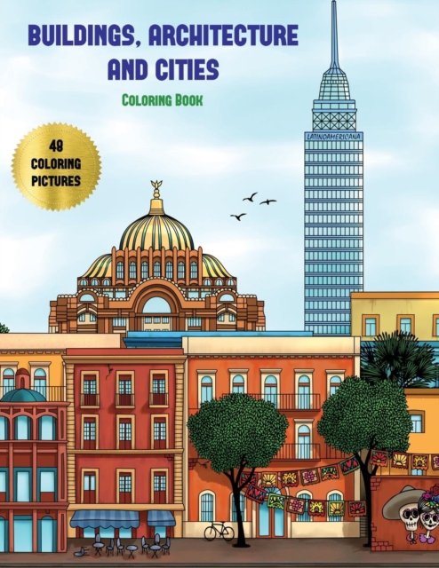 Buildings, Architecture and Cities Coloring Book