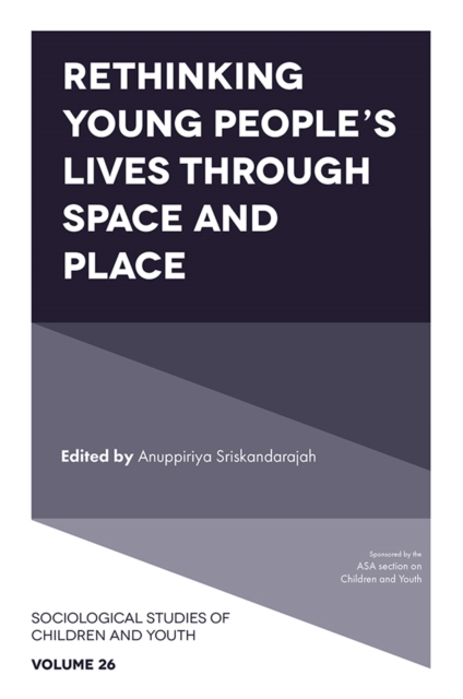 Rethinking Young People's Lives Through Space and Place