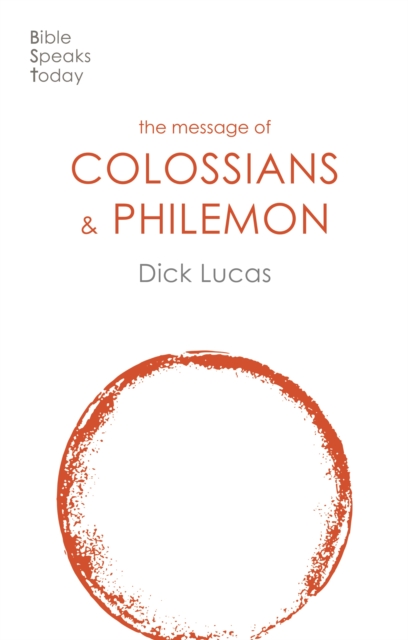 MESSAGE OF COLOSSIANS & PHILEMON