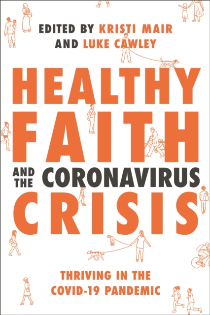 HEALTHY FAITH AND THE CORONAVIRUS C