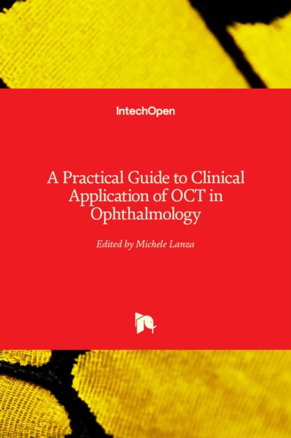 Practical Guide to Clinical Application of OCT in Ophthalmology