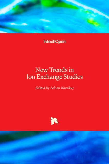 New Trends in Ion Exchange Studies