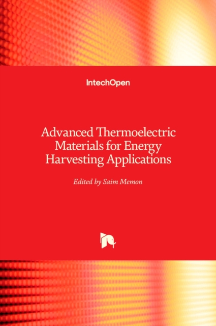 Advanced Thermoelectric Materials for Energy Harvesting Applications