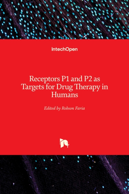 Receptors P1 and P2 as Targets for Drug Therapy in Humans