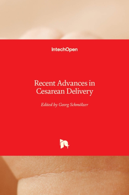 Recent Advances in Cesarean Delivery