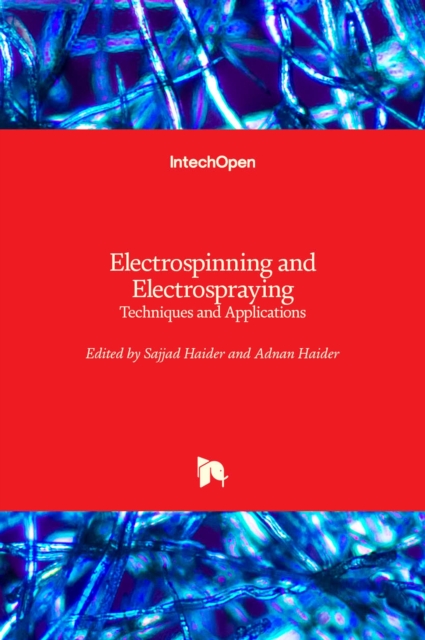 Electrospinning and Electrospraying