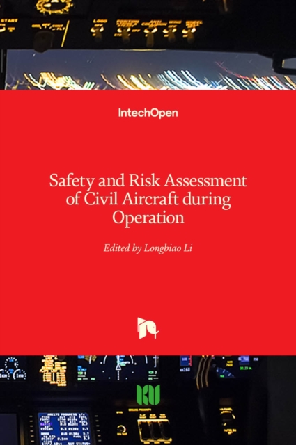 Safety and Risk Assessment of Civil Aircraft during Operation