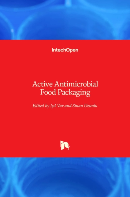 Active Antimicrobial Food Packaging