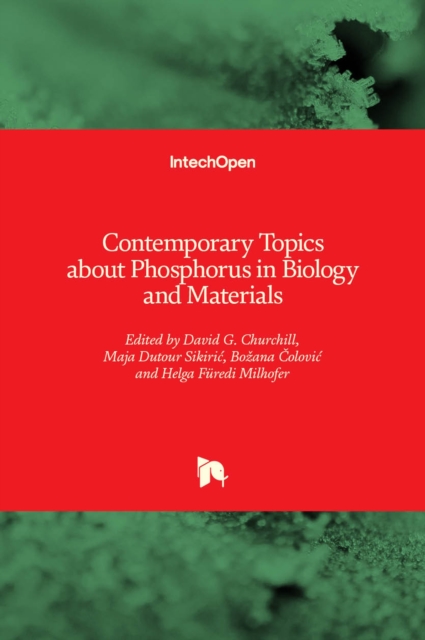 Contemporary Topics about Phosphorus in Biology and Materials