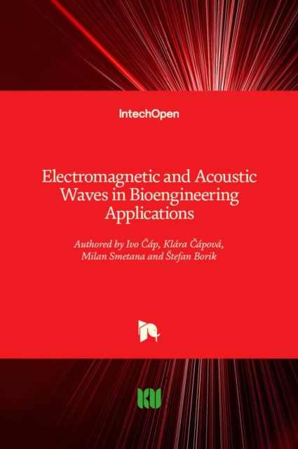 Electromagnetic and Acoustic Waves in Bioengineering Applications