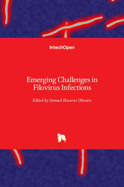 Emerging Challenges in Filovirus Infections