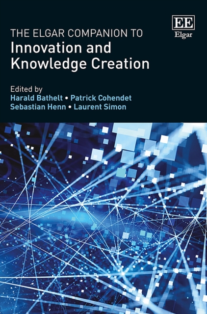 Elgar Companion to Innovation and Knowledge Creation