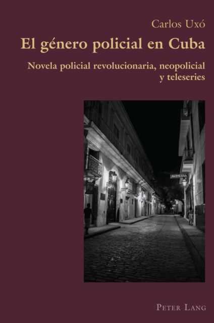 genero policial en Cuba; Novela policial revolucionaria, neopolicial y teleseries