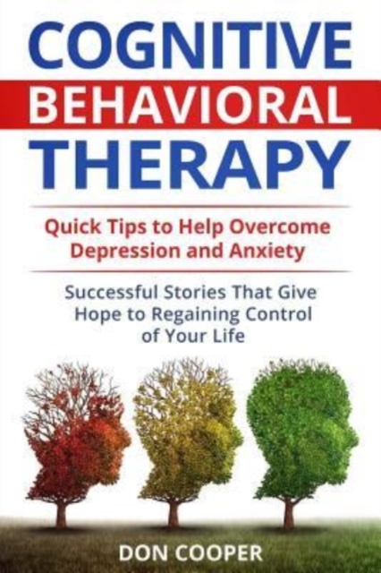 Cognitive Behavioral Therapy (CBT)