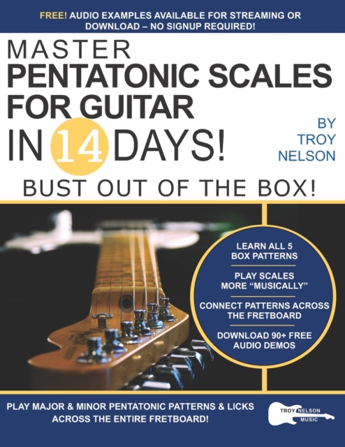 Master Pentatonic Scales For Guitar in 14 Days