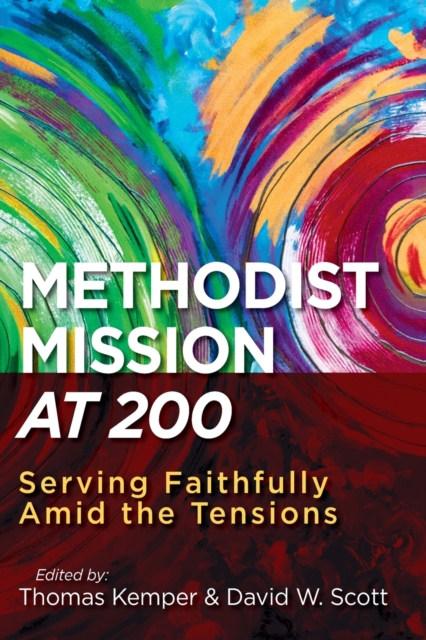 Methodist Mission at 200