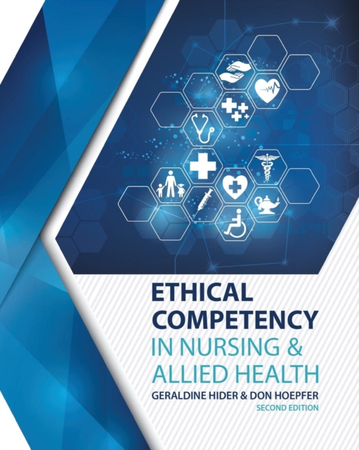 Ethical Competency in Nursing AND Allied Health