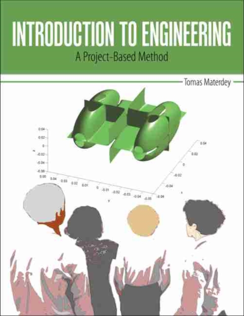 Introduction to Engineering: A Project-Based Method