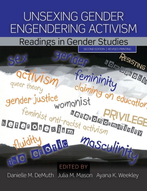 Unsexing Gender, Engendering Activism: Readings in Gender Studies